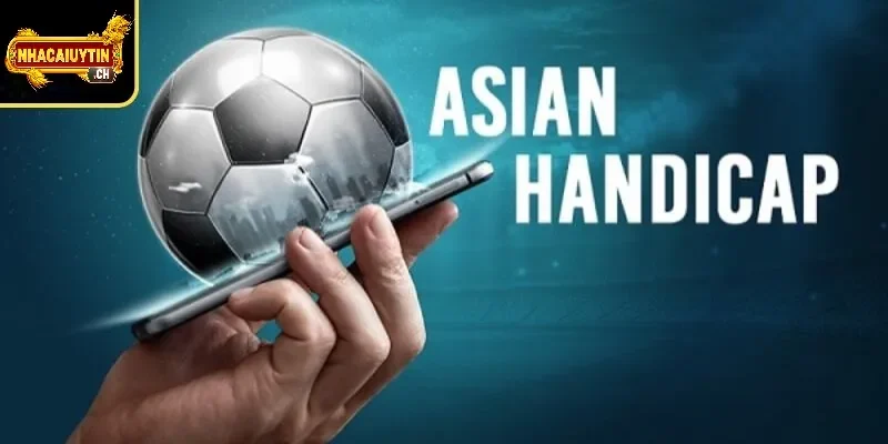 Kèo chấp đồng banh hấp dẫn